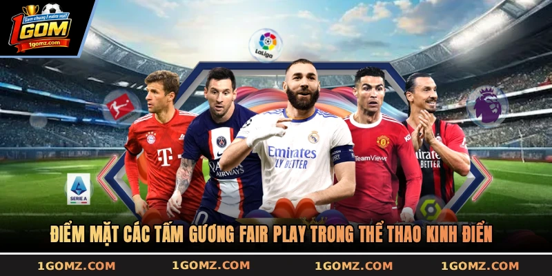 Điểm mặt các tấm gương Fair play trong thể thao kinh điển 