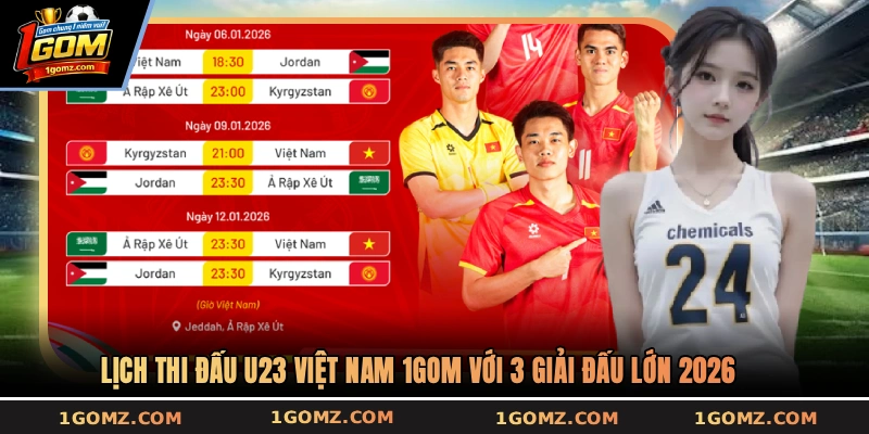 lịch thi đấu U23 Việt Nam