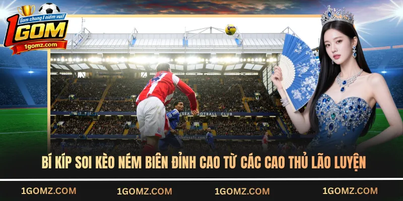 Bí kíp soi kèo ném biên đỉnh cao từ các cao thủ lão luyện