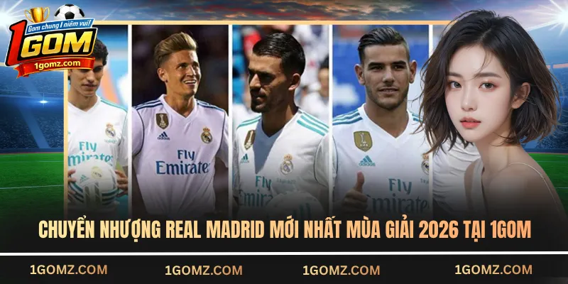 chuyển nhượng Real Madrid