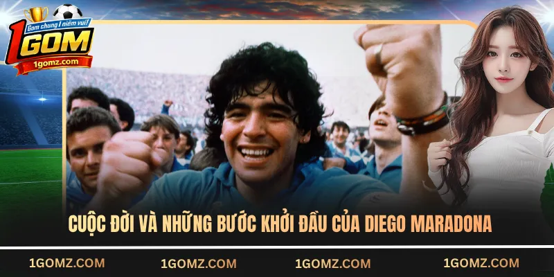 Cuộc đời và những bước khởi đầu của Diego Maradona