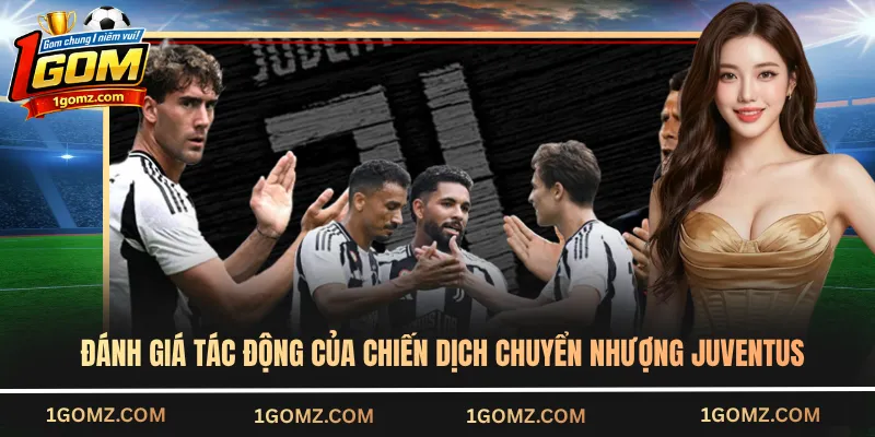 Đánh giá tác động của chiến dịch chuyển nhượng Juventus