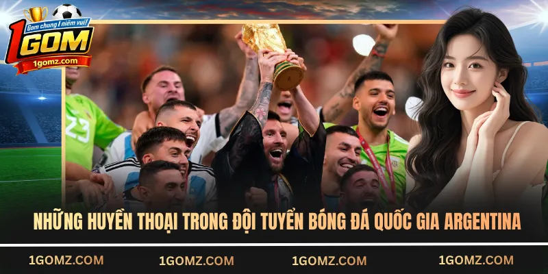 Những huyền thoại trong đội tuyển bóng đá quốc gia Argentina