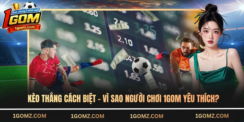 kèo thắng cách biệt