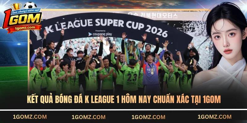 Kết quả bóng đá K League 1