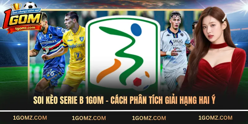 soi kèo Serie B